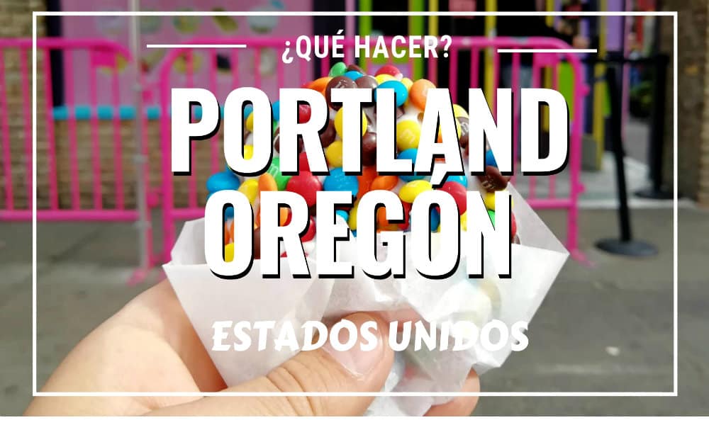 qué hacer en portland oregon