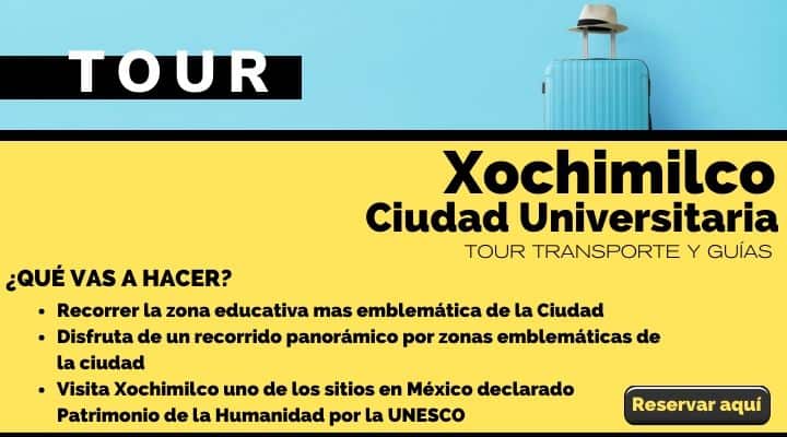 Tour por Xochimilco y Ciudad Universitaria