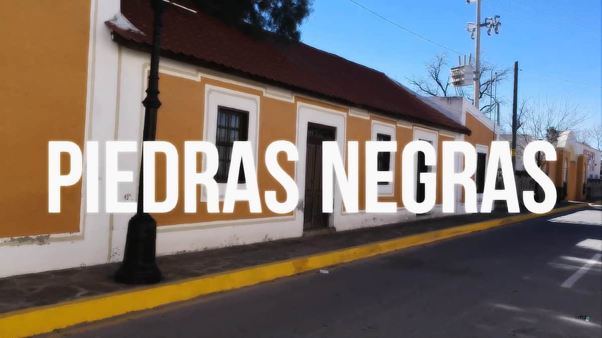 _¿Qué hacer en Piedras Negras Coahuila_ Portada