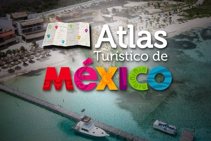 Atlas Turístico de México Foto: Secretaria de Turismo de México