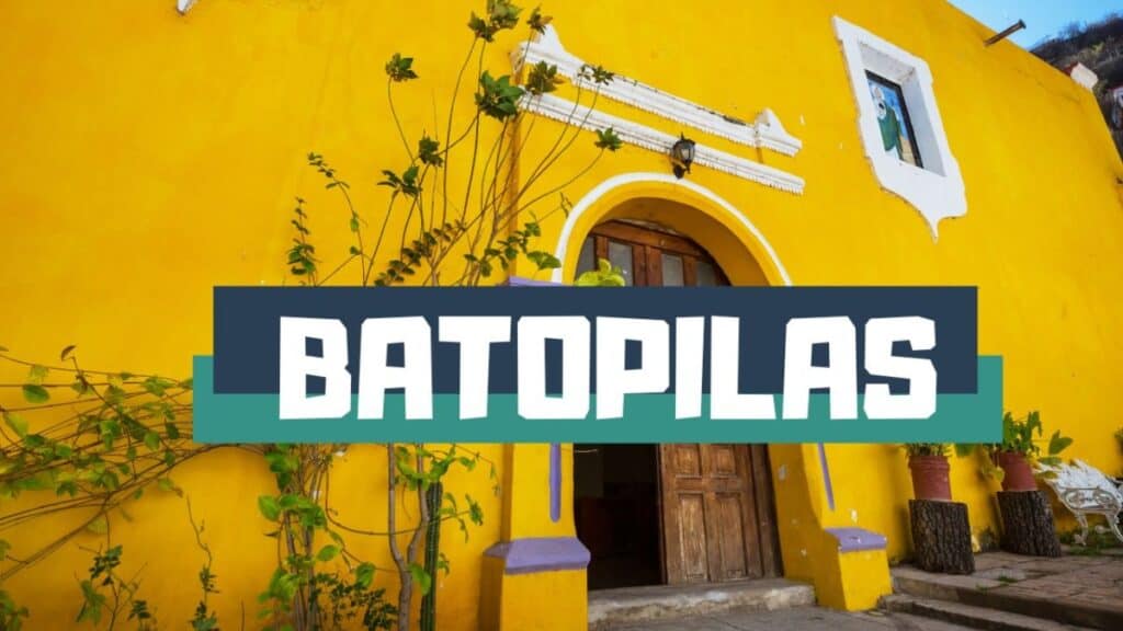 BATOPILAS, CHIHUAHUA