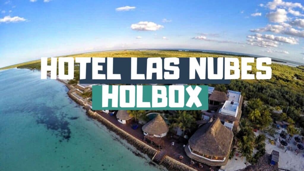 LAS NUBES HOLBOX