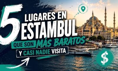 5 LUGARES EN ESTAMBUL QUE SON MÁS BARATOS Y CASI NADIE VISITA