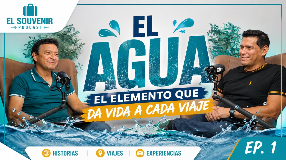 EL SOUVENIR PODCAST, EL AGUA. Foto - El Souvenir